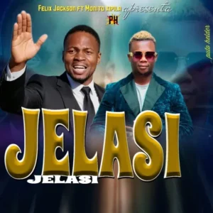Felix Jackson ft. Monito Xipila – Djelasi